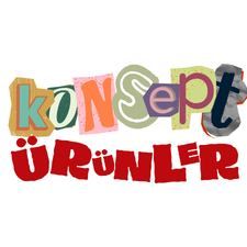 KONSEPT ÜRÜNLER